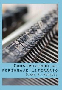 LIBRO PERSONAJES PORTADA CHICA Recursos para escritores: guías y manuales