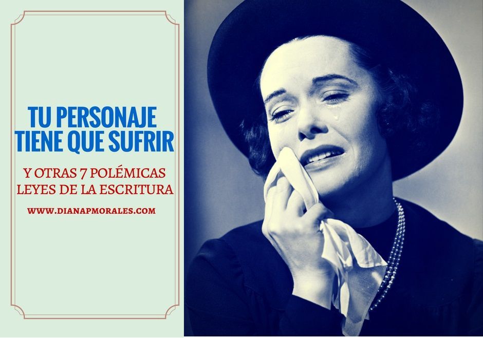 POst tu personaje tiene que sufrir y otras 9 leyes 2