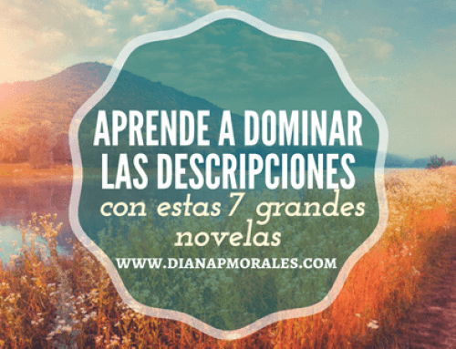 7 grandes novelas para aprender a dominar las descripciones (Libros para aprender a escribir -8)