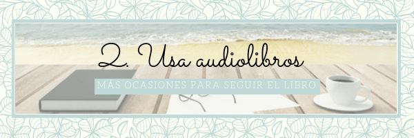 10 consejos para leer m&aacute;s (y mejor)