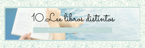 10 consejos para leer m&aacute;s (y mejor)