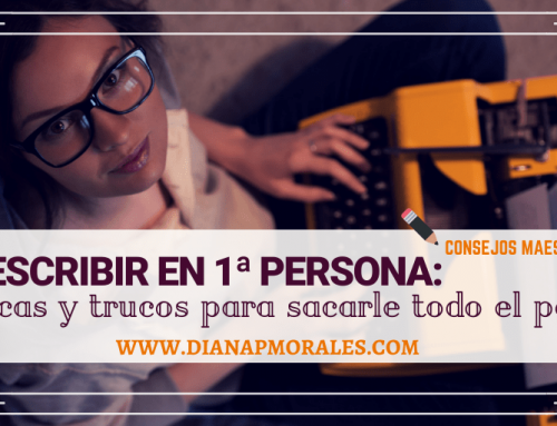 Escribir en 1ª persona: técnicas y trucos para sacarle todo el partido